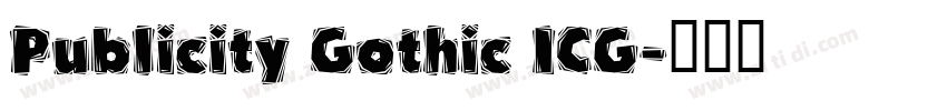 Publicity Gothic ICG字体转换